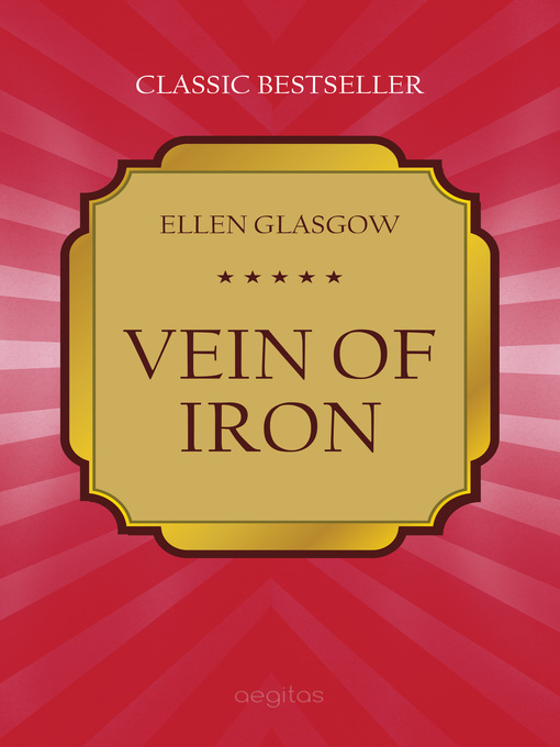 Title details for Vein of Iron by Ellen Glasgow - Available